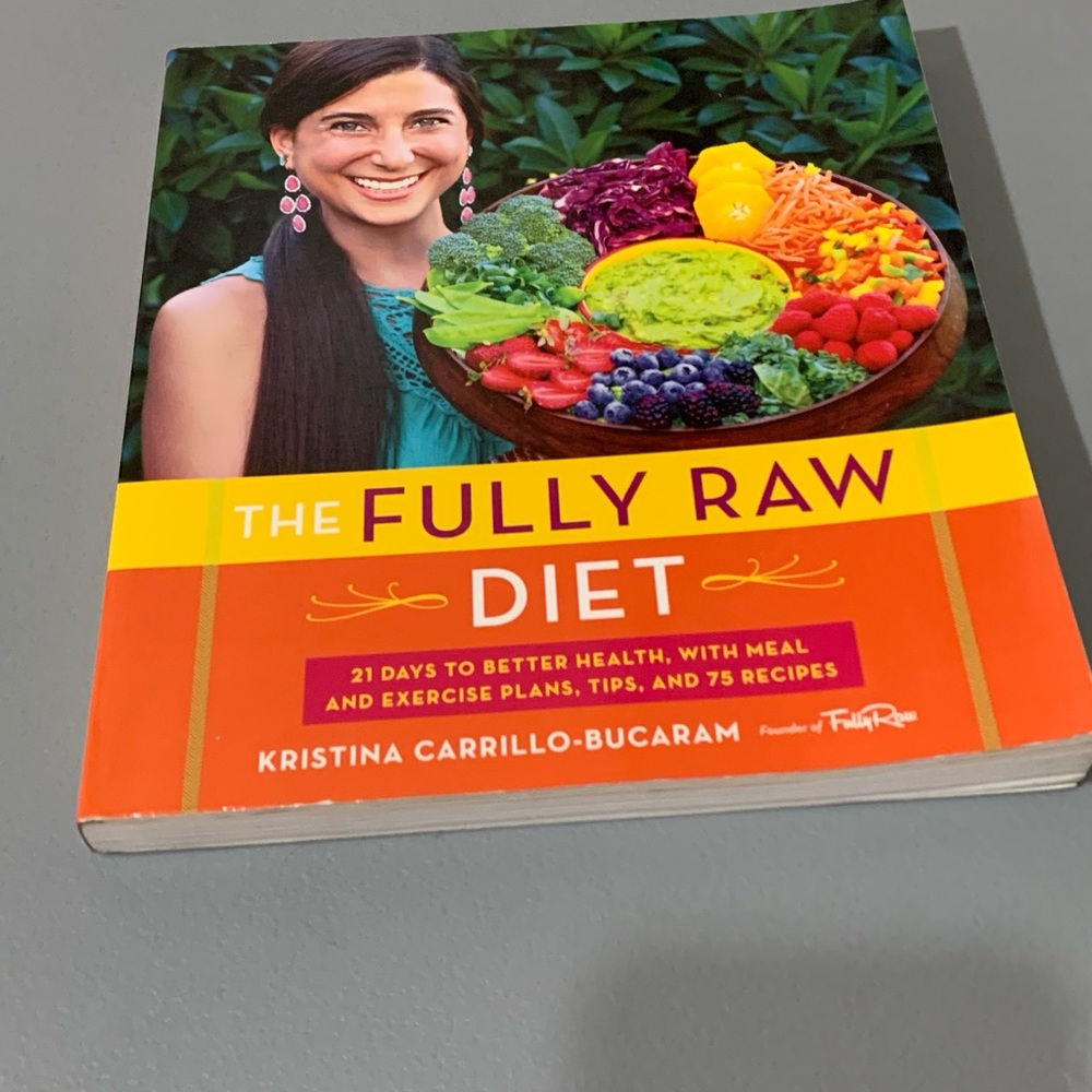 The Fully Raw Diet Book by Kristina Carrillo-Bucaram